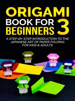 cover image of Origami Book for Beginners 3